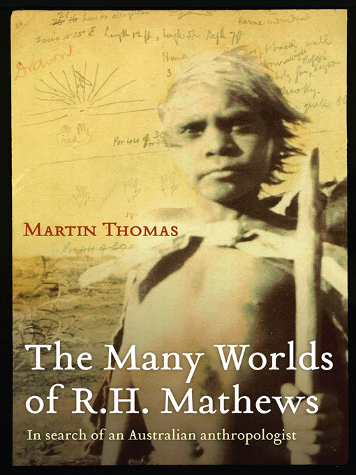 Title details for The Many Worlds of R. H. Mathews by Martin Thomas - Available
